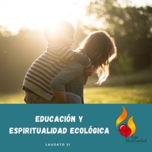 6. Educación y espiritualidad ecologica